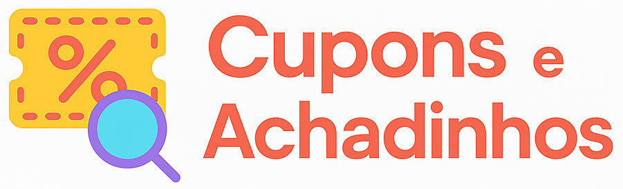 Cupons e Achadinhos